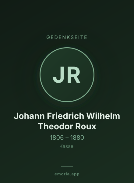 Gedenkportrait von Johann Friedrich Wilhelm Theodor Roux