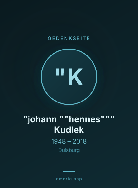 Gedenkportrait von "johann ""hennes""" Kudlek