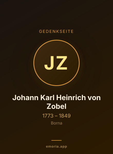 Gedenkportrait von Johann Karl Heinrich von Zobel