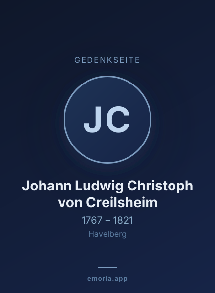 Gedenkportrait von Johann Ludwig Christoph von Creilsheim