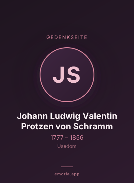 Gedenkportrait von Johann Ludwig Valentin Protzen von Schramm