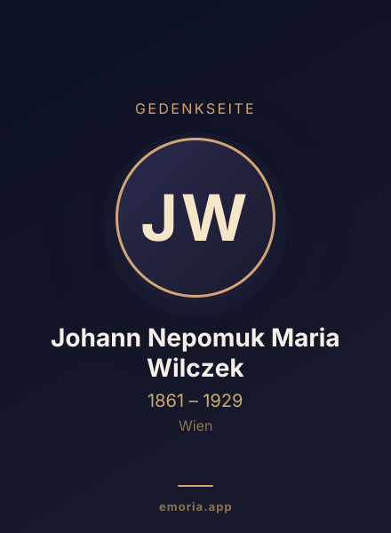 Gedenkportrait von Johann Nepomuk Maria Wilczek
