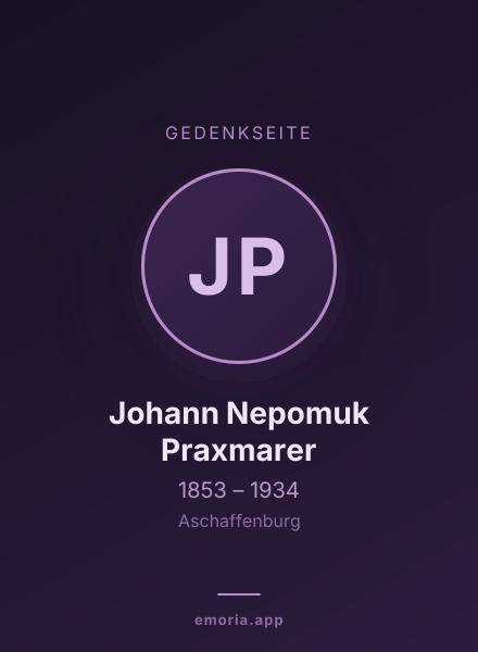 Gedenkportrait von Johann Nepomuk Praxmarer