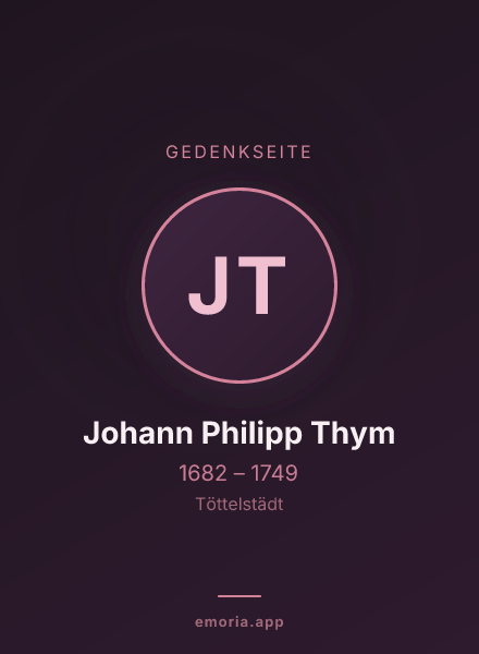 Gedenkportrait von Johann Philipp Thym