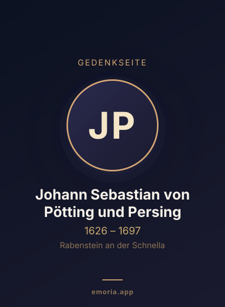 Gedenkportrait von Johann Sebastian von Pötting und Persing