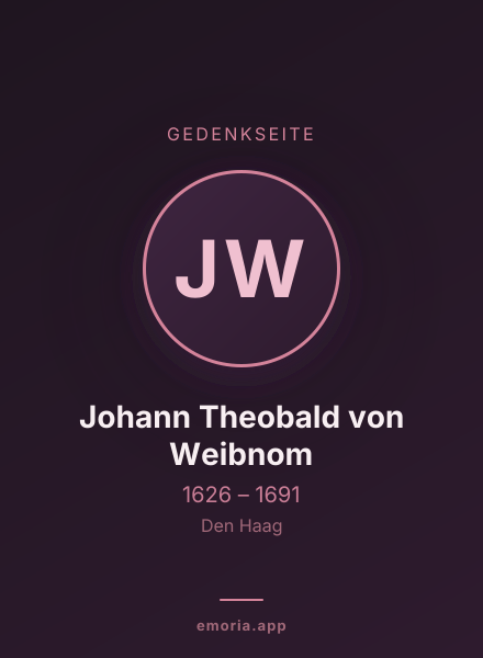 Gedenkportrait von Johann Theobald von Weibnom