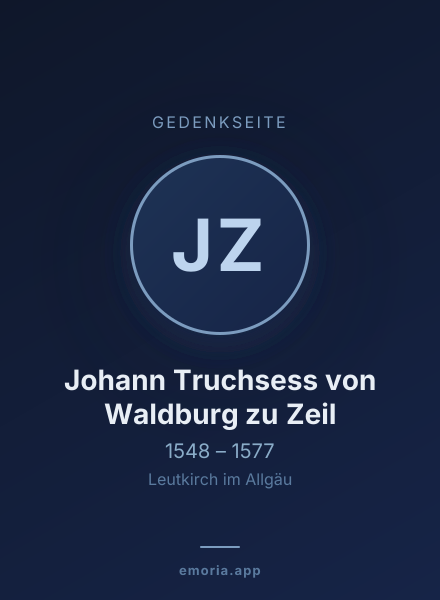Gedenkportrait von Johann Truchsess von Waldburg zu Zeil