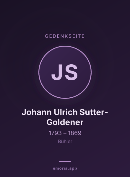 Gedenkportrait von Johann Ulrich Sutter-Goldener