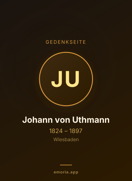 Gedenkportrait von Johann von Uthmann