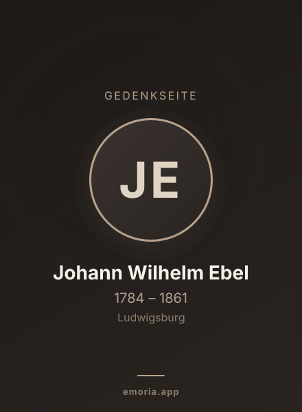 Gedenkportrait von Johann Wilhelm Ebel