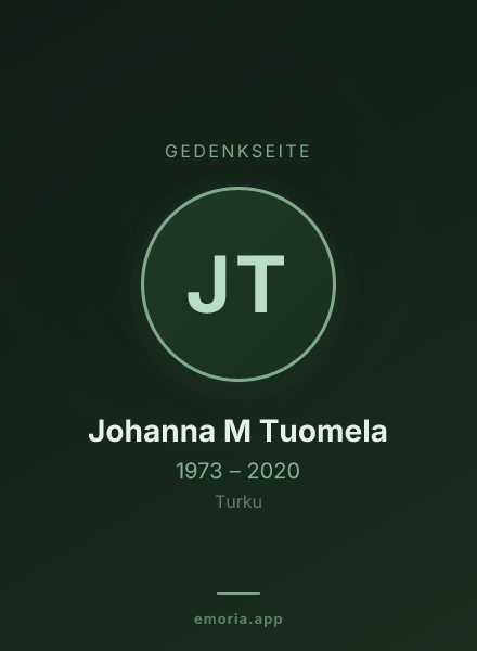 Gedenkportrait von Johanna M Tuomela