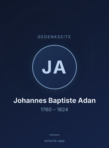 Gedenkportrait von Johannes Baptiste Adan