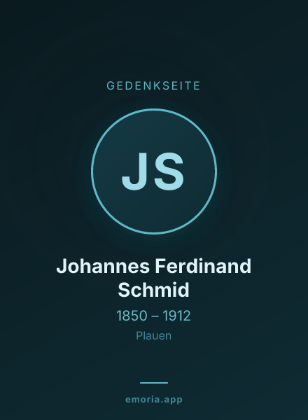 Gedenkportrait von Johannes Ferdinand Schmid