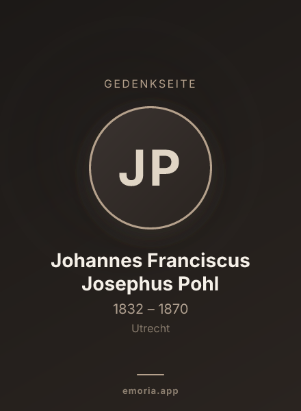 Gedenkportrait von Johannes Franciscus Josephus Pohl