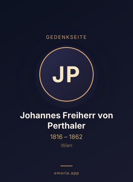 Gedenkportrait von Johannes Freiherr von Perthaler
