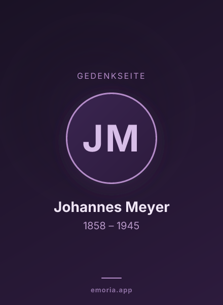 Gedenkportrait von Johannes Meyer