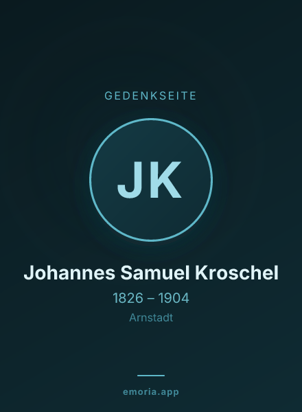 Gedenkportrait von Johannes Samuel Kroschel