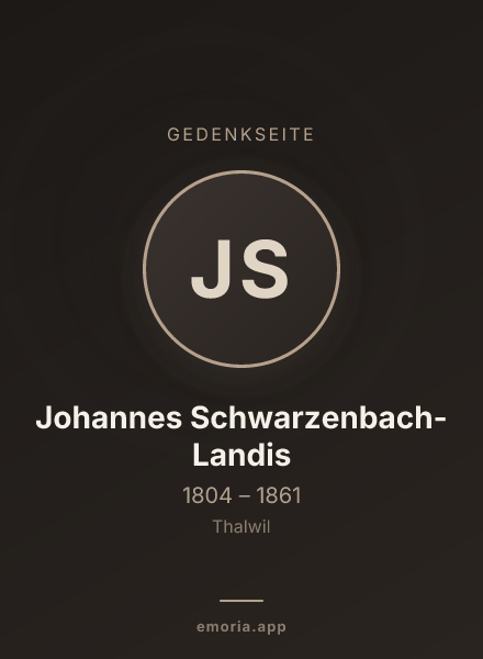 Gedenkportrait von Johannes Schwarzenbach-Landis