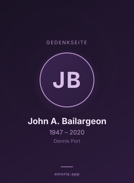 Gedenkportrait von John A. Bailargeon