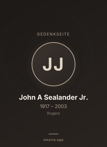 Gedenkportrait von John A Sealander Jr.