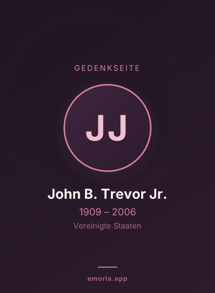 Gedenkportrait von John B. Trevor Jr.