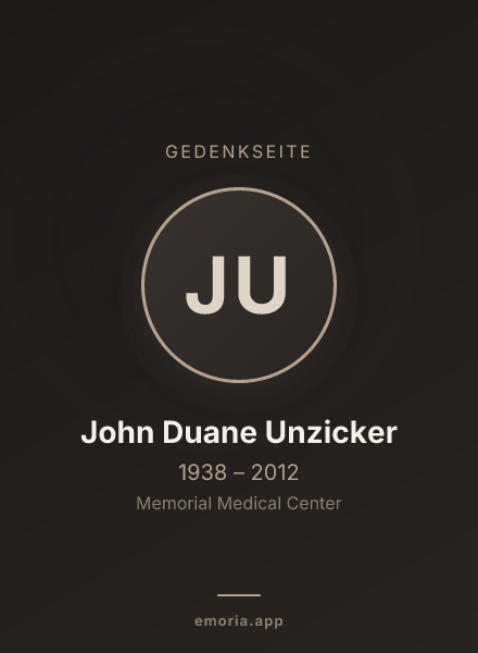 Gedenkportrait von John Duane Unzicker