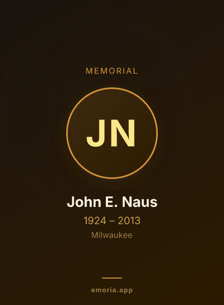 Memorial portrait of John E. Naus