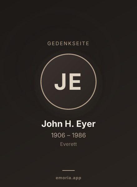 Gedenkportrait von John H. Eyer