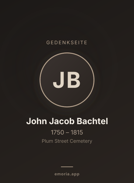 Gedenkportrait von John Jacob Bachtel