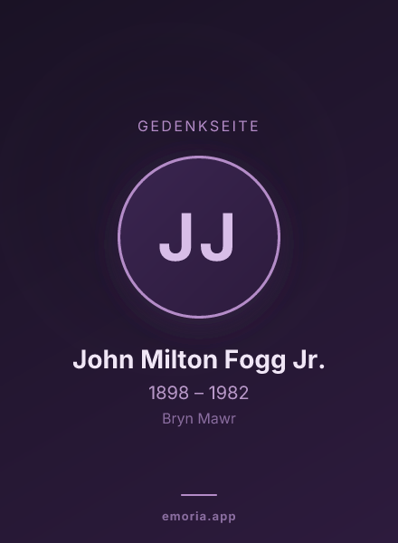 Gedenkportrait von John Milton Fogg Jr.