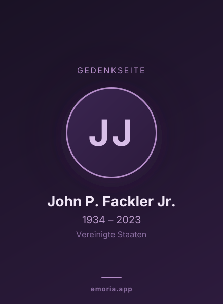 Gedenkportrait von John P. Fackler Jr.