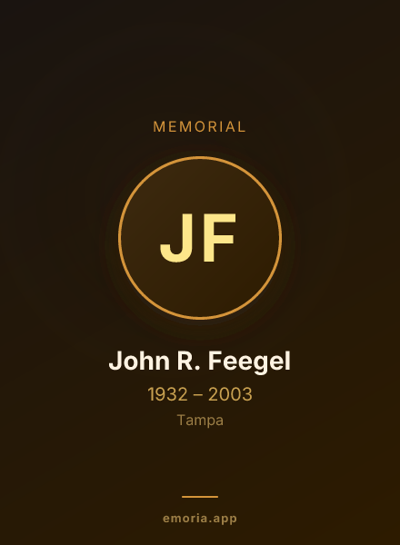 Memorial portrait of John R. Feegel