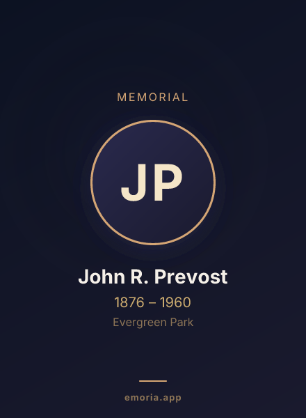 Memorial portrait of John R. Prevost