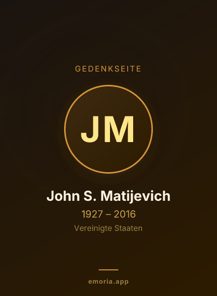 Gedenkportrait von John S. Matijevich