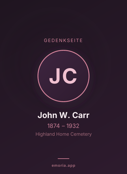 Gedenkportrait von John W. Carr