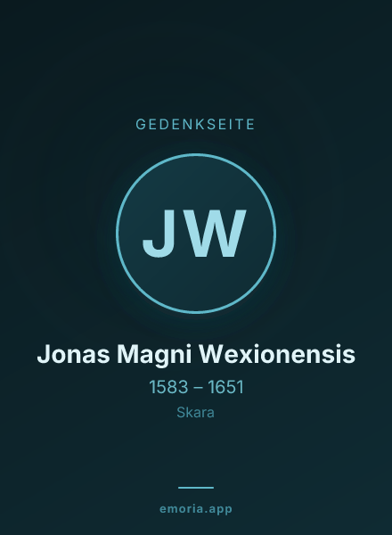 Gedenkportrait von Jonas Magni Wexionensis