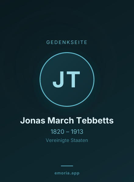 Gedenkportrait von Jonas March Tebbetts