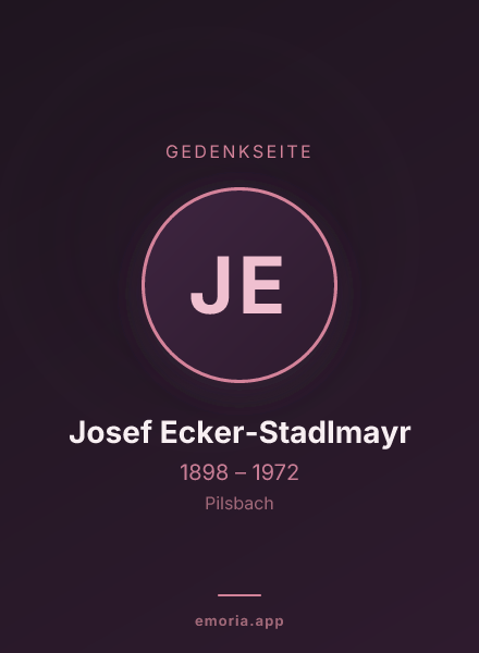 Gedenkportrait von Josef Ecker-Stadlmayr