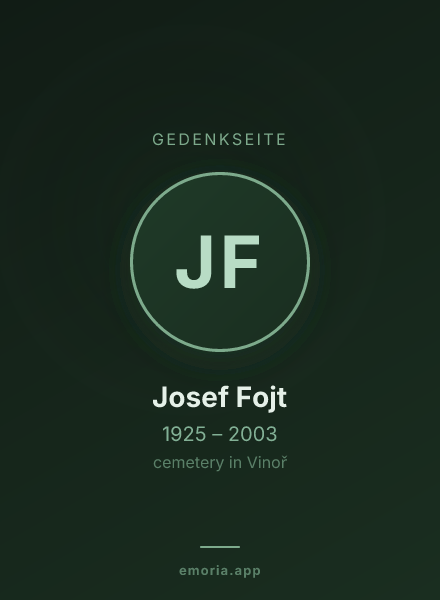 Gedenkportrait von Josef Fojt