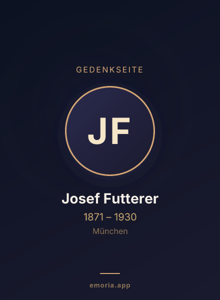 Gedenkportrait von Josef Futterer