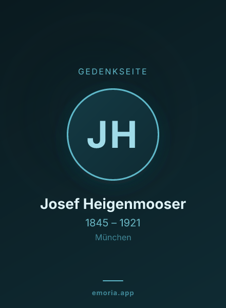 Gedenkportrait von Josef Heigenmooser