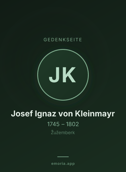 Gedenkportrait von Josef Ignaz von Kleinmayr