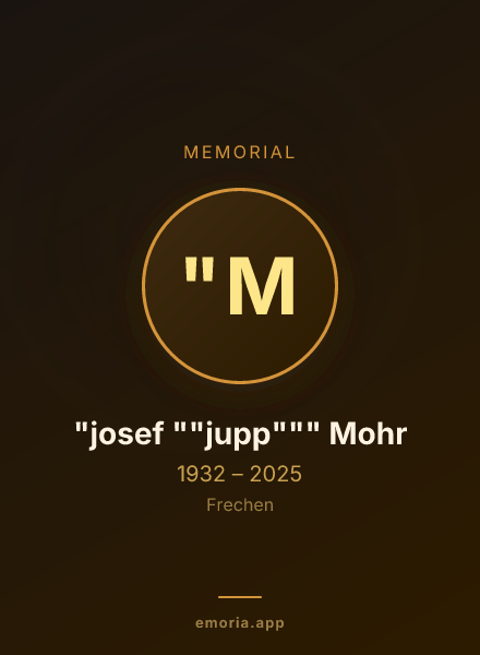 Memorial portrait of "josef ""jupp""" Mohr