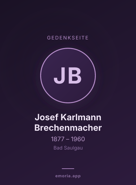 Gedenkportrait von Josef Karlmann Brechenmacher