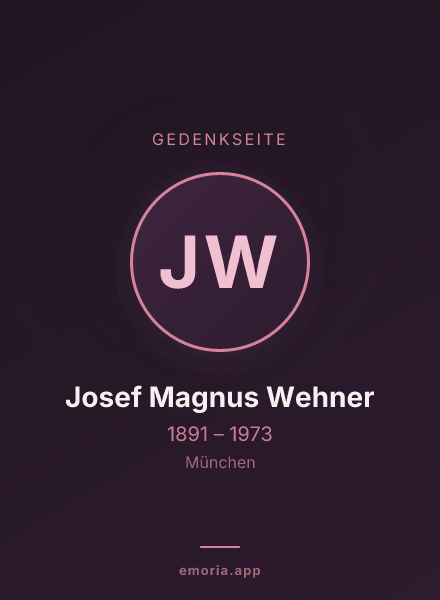 Gedenkportrait von Josef Magnus Wehner
