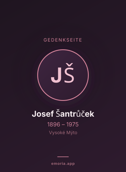 Gedenkportrait von Josef Šantrůček