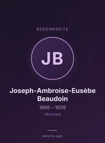 Gedenkportrait von Joseph-Ambroise-Eusèbe Beaudoin