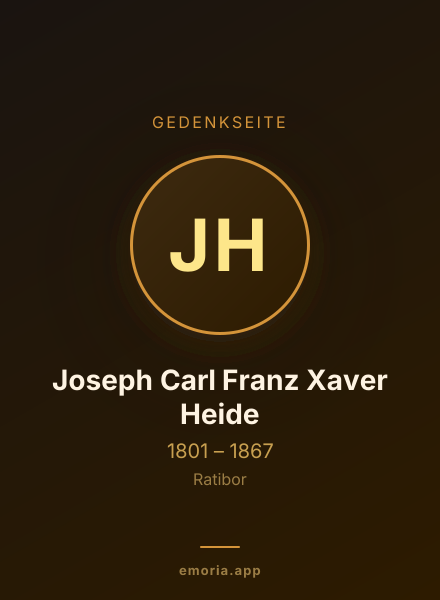 Gedenkportrait von Joseph Carl Franz Xaver Heide