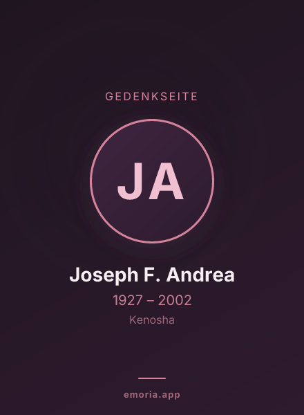 Gedenkportrait von Joseph F. Andrea