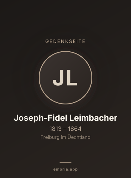 Gedenkportrait von Joseph-Fidel Leimbacher